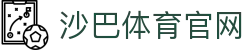 SABASPORTS官方网站-沙巴体育在线登录